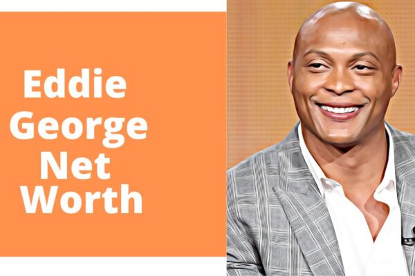 eddie george net worth​